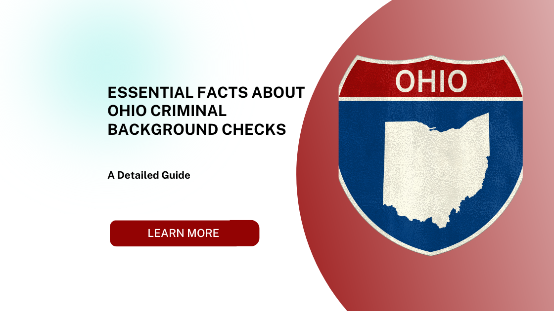 Essential Facts About Ohio Criminal Background Checks