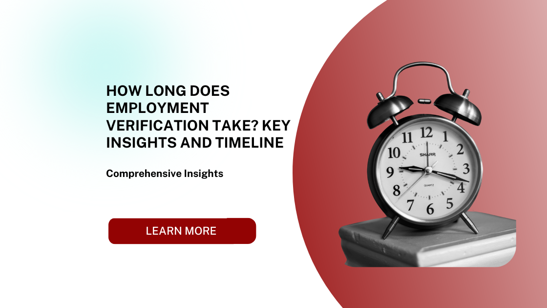 How Long Does Employment Verification Take? Key Insights and Timeline