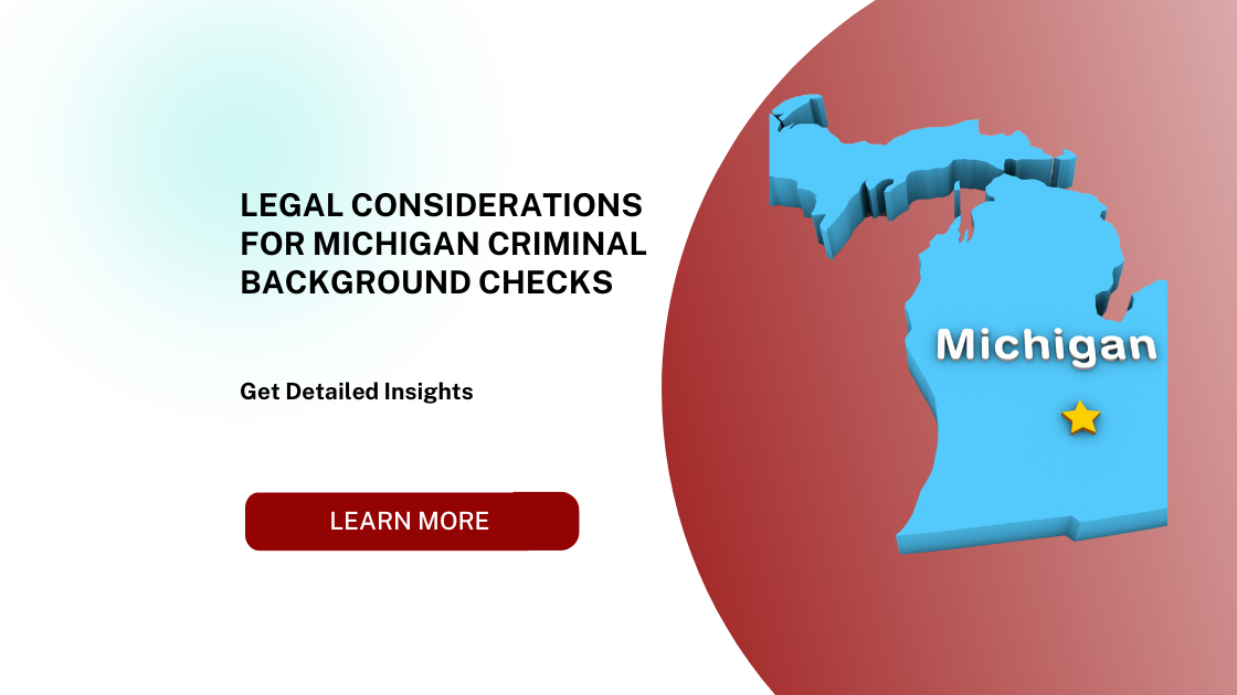 Legal Considerations for Michigan Criminal Background Checks