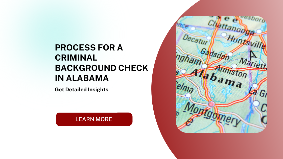 Process for a Criminal Background Check in Alabama