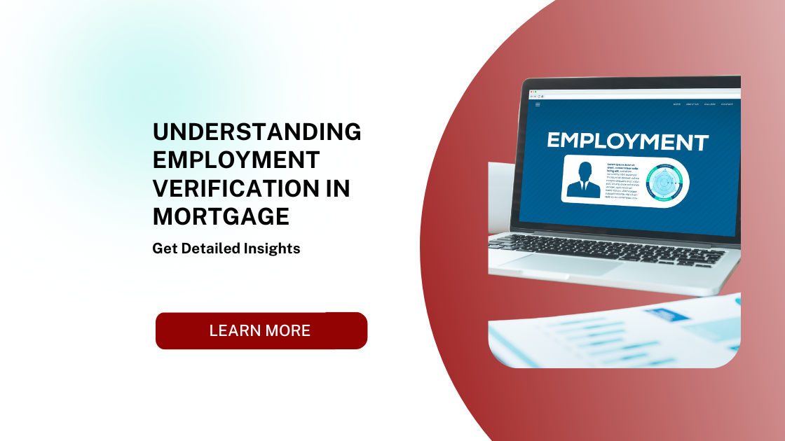 Understanding Employment Verification in Mortgage