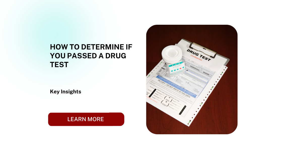 How to Determine If You Passed a Drug Test