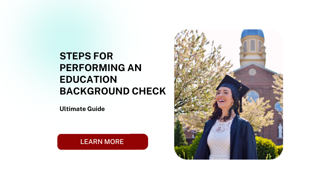 Steps for Performing an Education Background Check