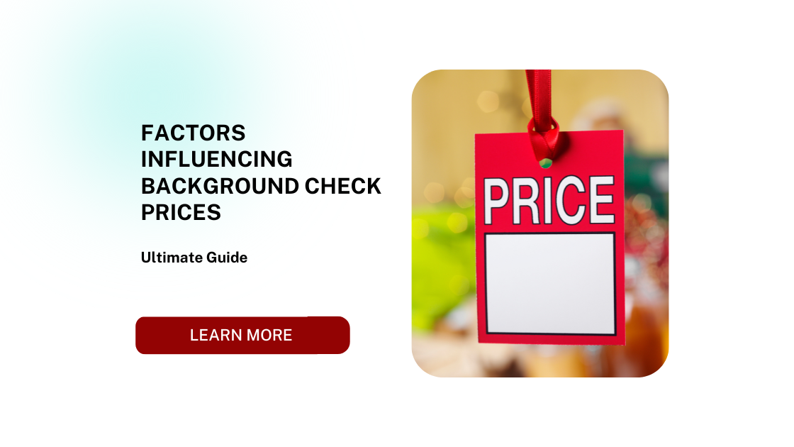 Factors Influencing Background Check Prices