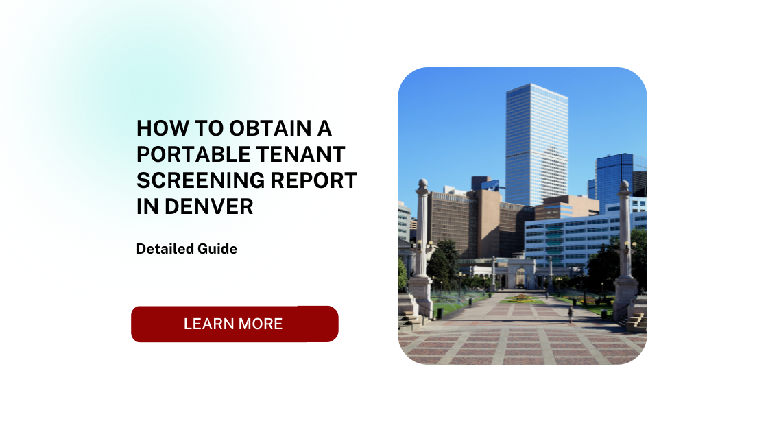 How to Obtain a Portable Tenant Screening Report in Denver