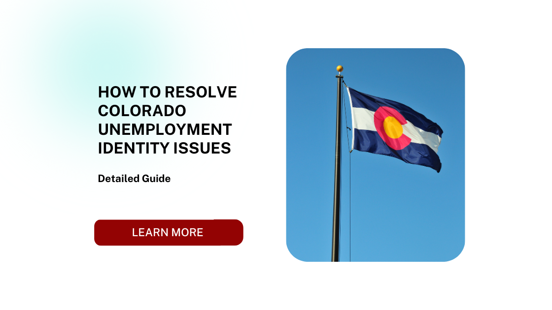 How to Resolve Colorado Unemployment Identity Issues