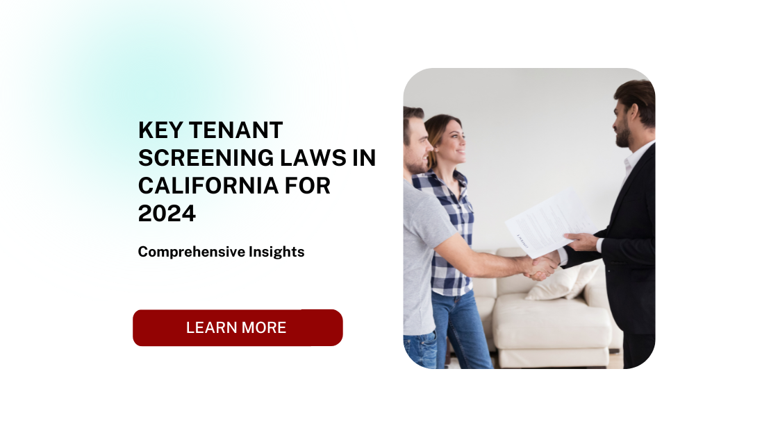 Key Tenant Screening Laws in California for 2024