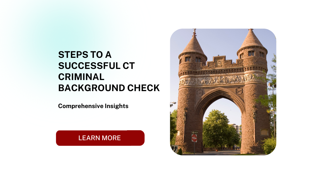 Steps to a Successful CT Criminal Background Check