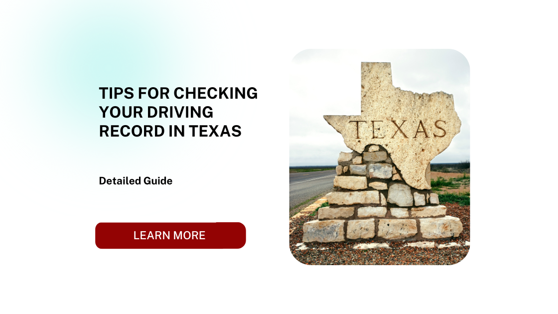 Tips for Checking Your Driving Record in Texas